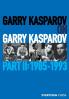 Garry Kasparov on Garry Kasparov Part 2