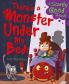 There’s A Monster Under My Bed!