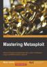 Mastering Metasploit
