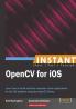 Instant OpenCV for iOS