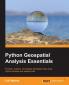 Python Geospatial Analysis Essentials