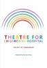Theatre for Children in Hospital