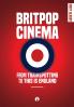 Britpop Cinema