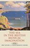 Sea in the British Musical Imagination