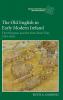 Old English in Early Modern Ireland