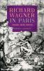 Richard Wagner in Paris