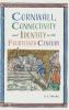 Cornwall Connectivity and Identity in the Fourteenth Century