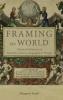 Framing the World