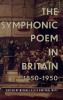 Symphonic Poem in Britain 1850-1950