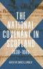 National Covenant in Scotland 1638-1689
