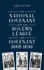 National Covenant and the Solemn League and Covenant 1660-1696