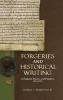 Forgeries and Historical Writing in England France and Flanders 900-1200