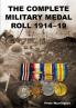 THE COMPLETE MILITARY MEDAL ROLL 1914-19