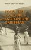 Food Text and Culture in the Anglophone Caribbean