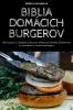 Biblia Domácich Burgerov (Slovak Edition)