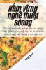Nắm Vững Nghệ Thuật Soong (Vietnamese Edition)