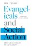 Evangelicals and Social Action