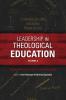 Leadership in Theological Education Volume 2