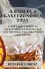 A Rum És A Gasztronómia 2023: Ismerd Meg A Rumot Új Szemszögből, És Fedezd Fel A Gasztronómia Világában Rejlő Lehetőségeit (Hungarian Edition)