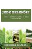 Jedz Zelensie: Zdravé A Chutné Rastlinné Jedlá Pre Kazdého (Slovak Edition)