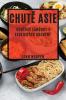Chutě Asie: Chuťové Lahůdky Z Exotických Kuchyní (Czech Edition)