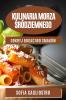 Kulinaria Morza Śródziemnego: Odkryj Bogactwo Smaków (Polish Edition)