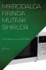 Mikrodalga Fırında Mutfak Sihirleri: Hızlı, Kolay Ve Lezzetli Tarifler (Turkish Edition)