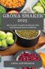 Gröna Smaker 2023: En Plant-Based Kokbok För Hälsosam Matlagning (Swedish Edition)