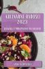 Kulinarne Radości 2023: Książka Z Przepisami Na Salatki (Polish Edition)