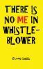 THERE IS NO ME IN WHISTLEBLOWER EDITION TWO Large Print