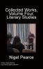 Collected Works Volume Four Literary Studies