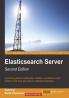 Elasticsearch Server: Second Edition