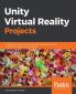Unity Virtual Reality Projects