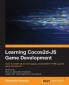 Learning Cocos2d-JS Game Development