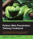 Python Web Penetration Testing Cookbook