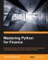 Mastering Python for Finance