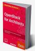 OpenStack for Architects