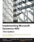 Implementing Microsoft Dynamics NAV - Third Edition