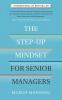 The Step-Up Mindset for Senior Managers
