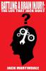 BATTLING A BRAIN INJURY
