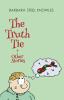 The Truth Tie and Other Stories