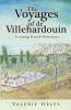 The Voyages of de Villehardouin:: Cruising French Waterways