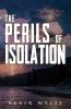 The Perils Of Isolation