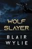 Wolf Slayer