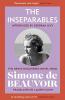 THE INSEPARABLES : THE NEWLY DISCOVERED NOVEL FROM SIMONE DE BEAUVOIR