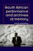 South African performance and archives of memory