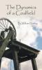 The Dynamics of a Coalfield