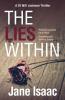 DI Will Jackman 3: The Lies Within. Shocking. Page-Turning. Crime Thriller with DI Will Jackman