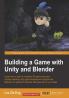 Building a Game with Unity and Blender