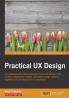 Practical UX Design